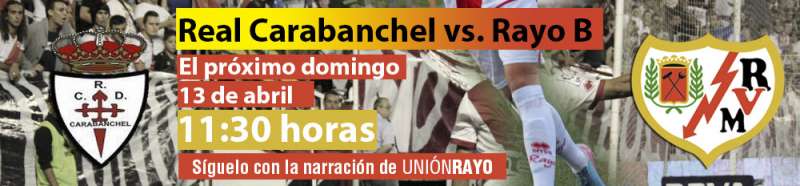 Real Carabanchel - Rayo Vallecano B