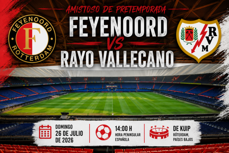 Feyenoord - Rayo Vallecano: Horario y dónde ver el partido de pretemporada 1 Feyenoord Rayo Vallecano TV